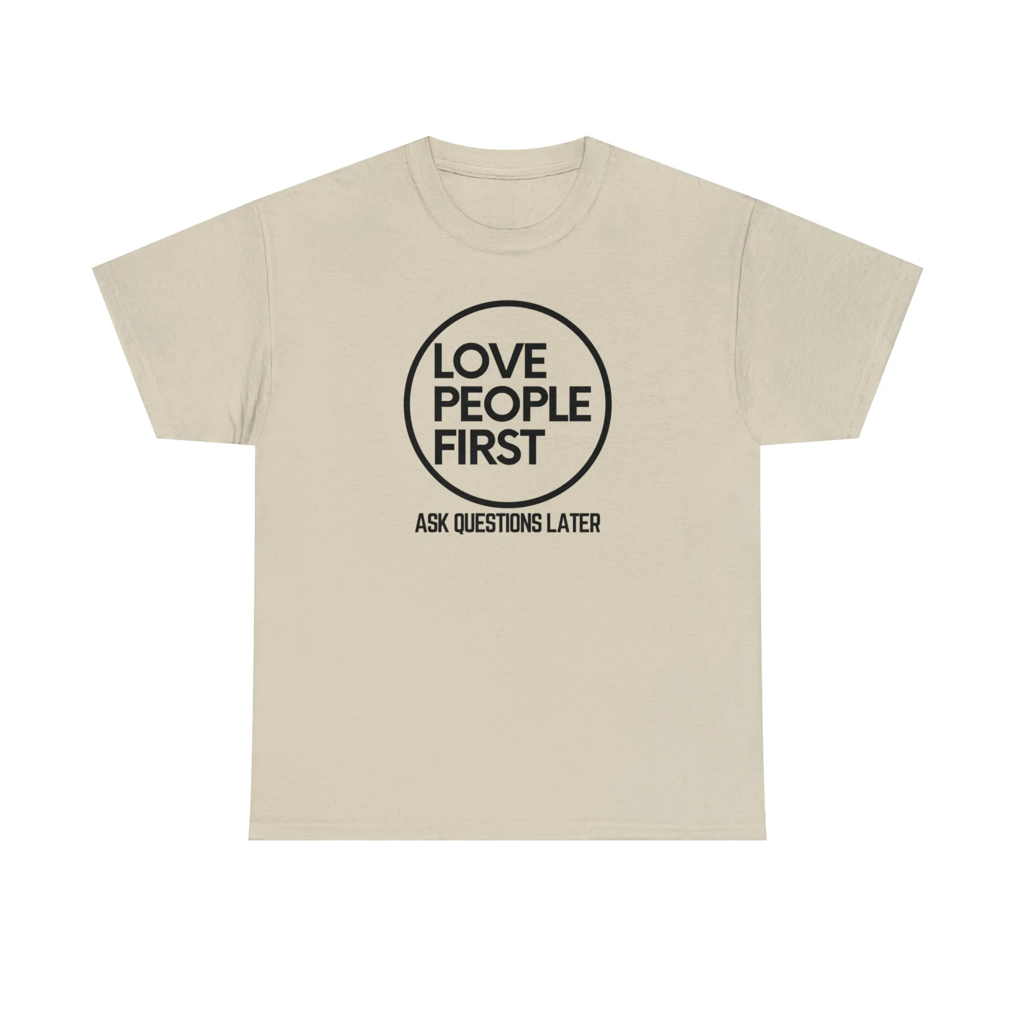 Love People First Tee